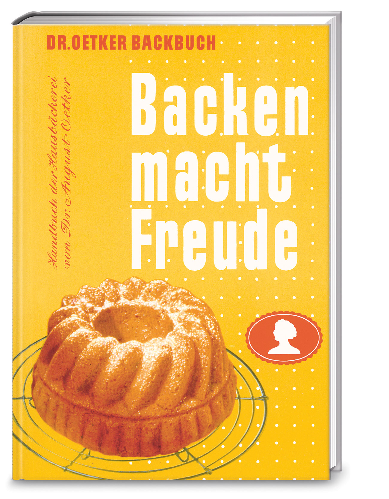 Backen macht Freude – Reprint 1952